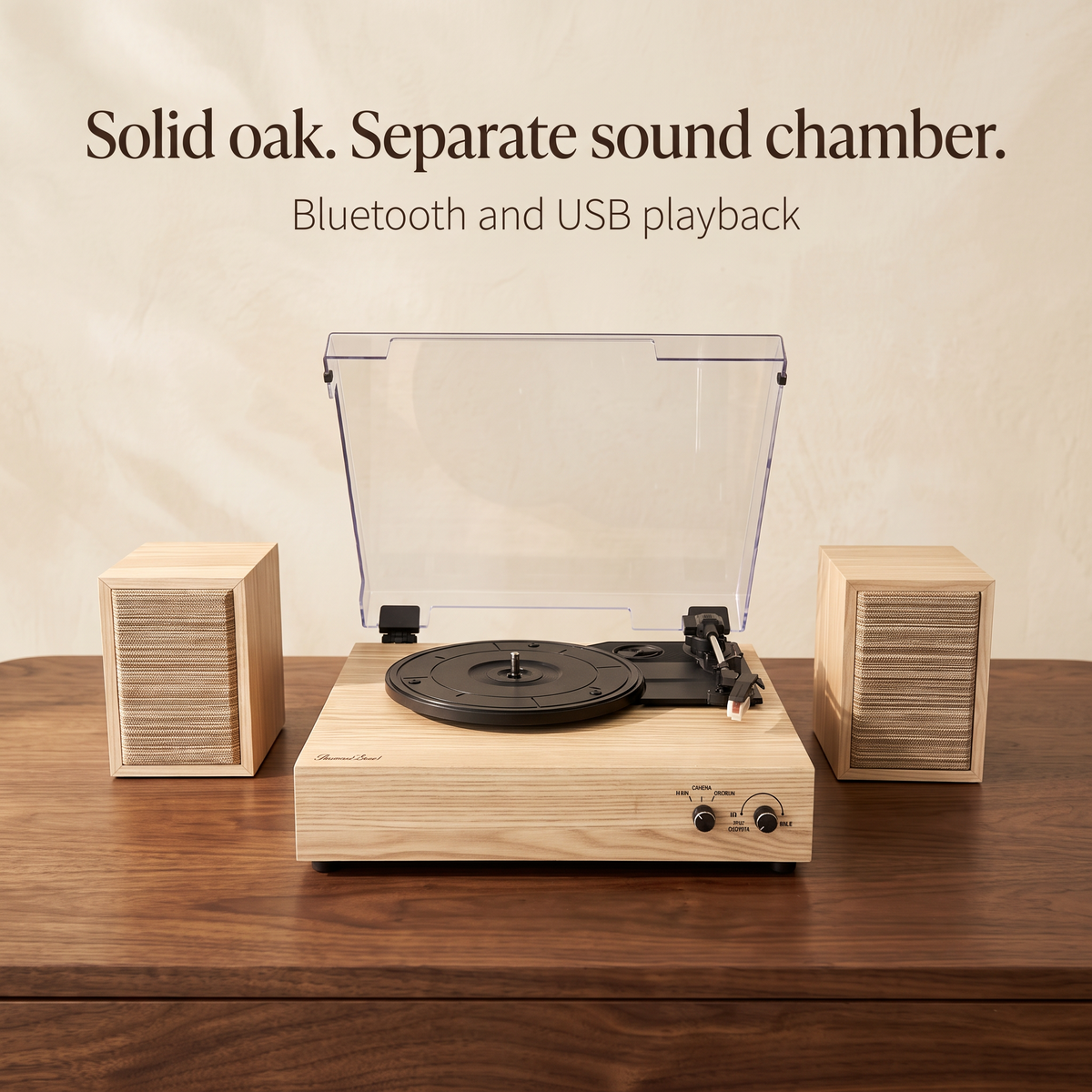 Solid oak, separate sound chamber